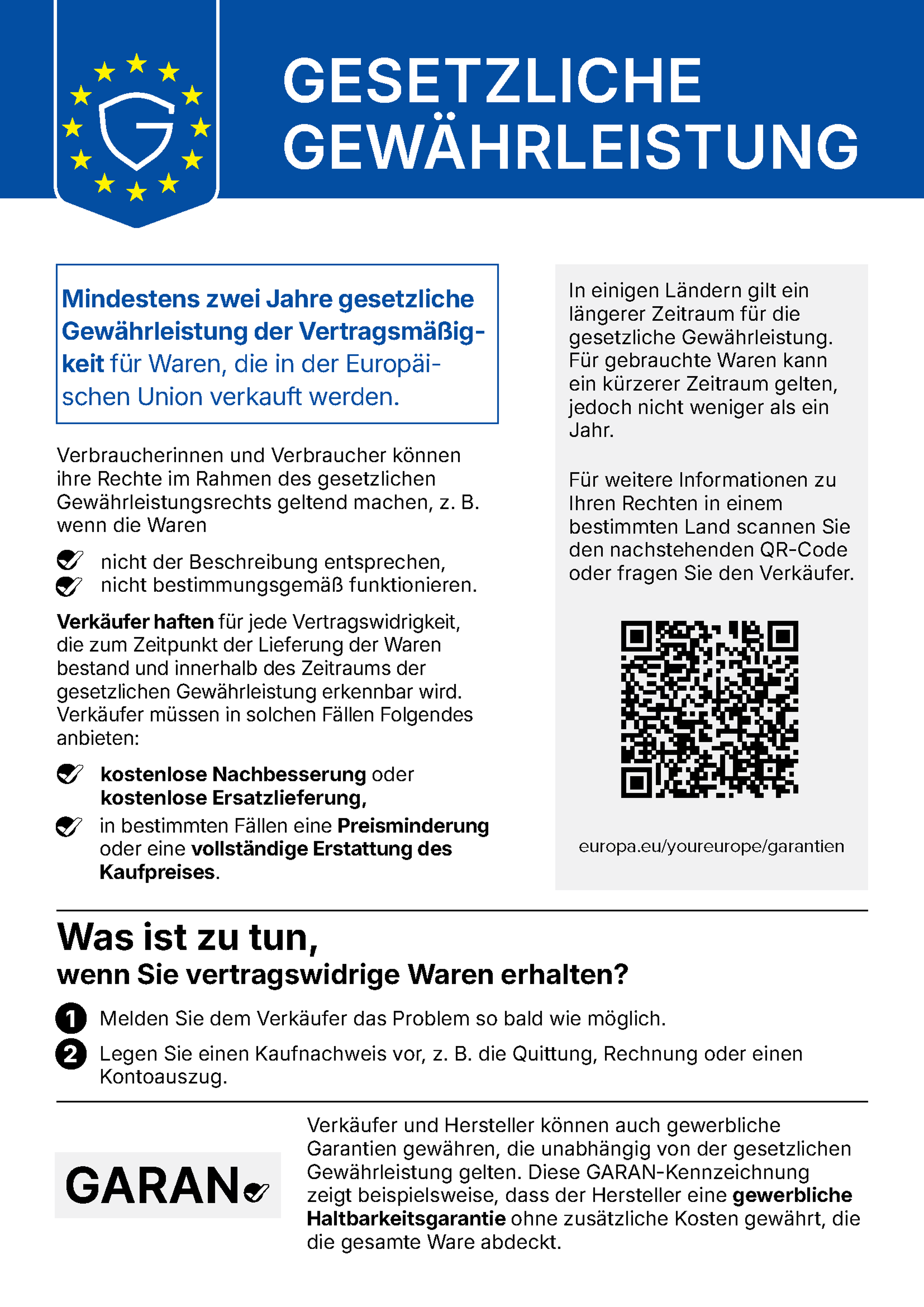 Mindestens zwei Jahre gesetzliche Gewährleistung der Vertragsmäßigkeit für Waren, die in der Europäischen Union verkauft werden.