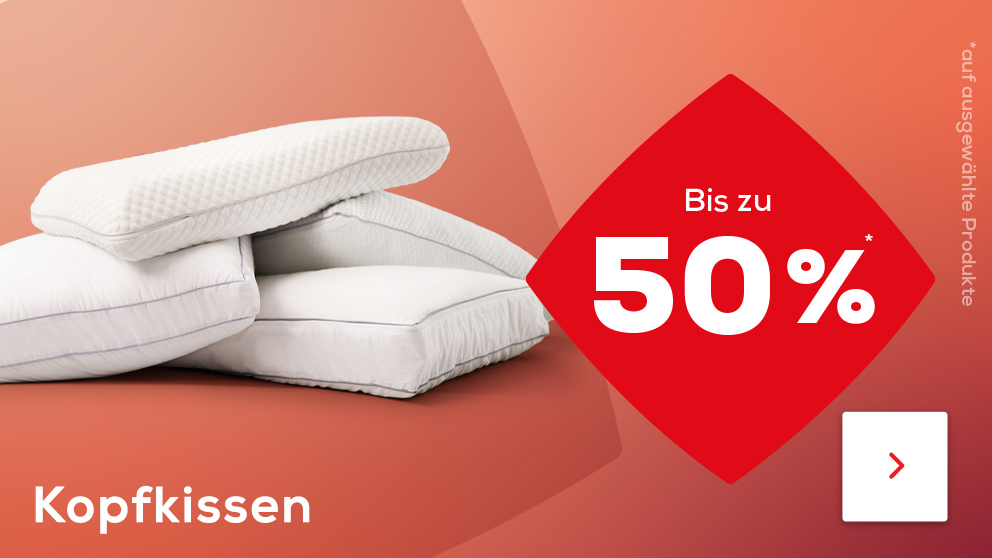 Bis zu 50% auf ausgewählte Kopfkissen