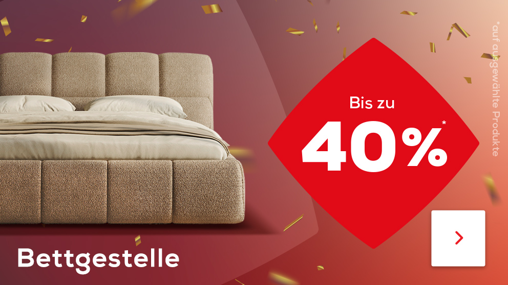 Bis zu 40% Rabatt auf Bettgestelle
